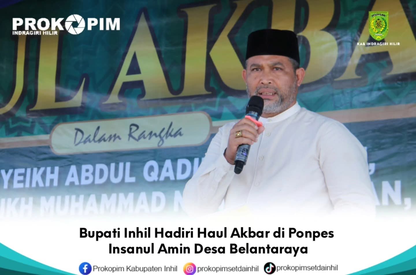 Bupati Inhil Hadiri Haul Akbar di Ponpes Insanul Amin Desa Belantaraya